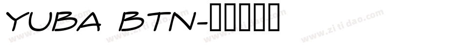 Yuba BTN字体转换
